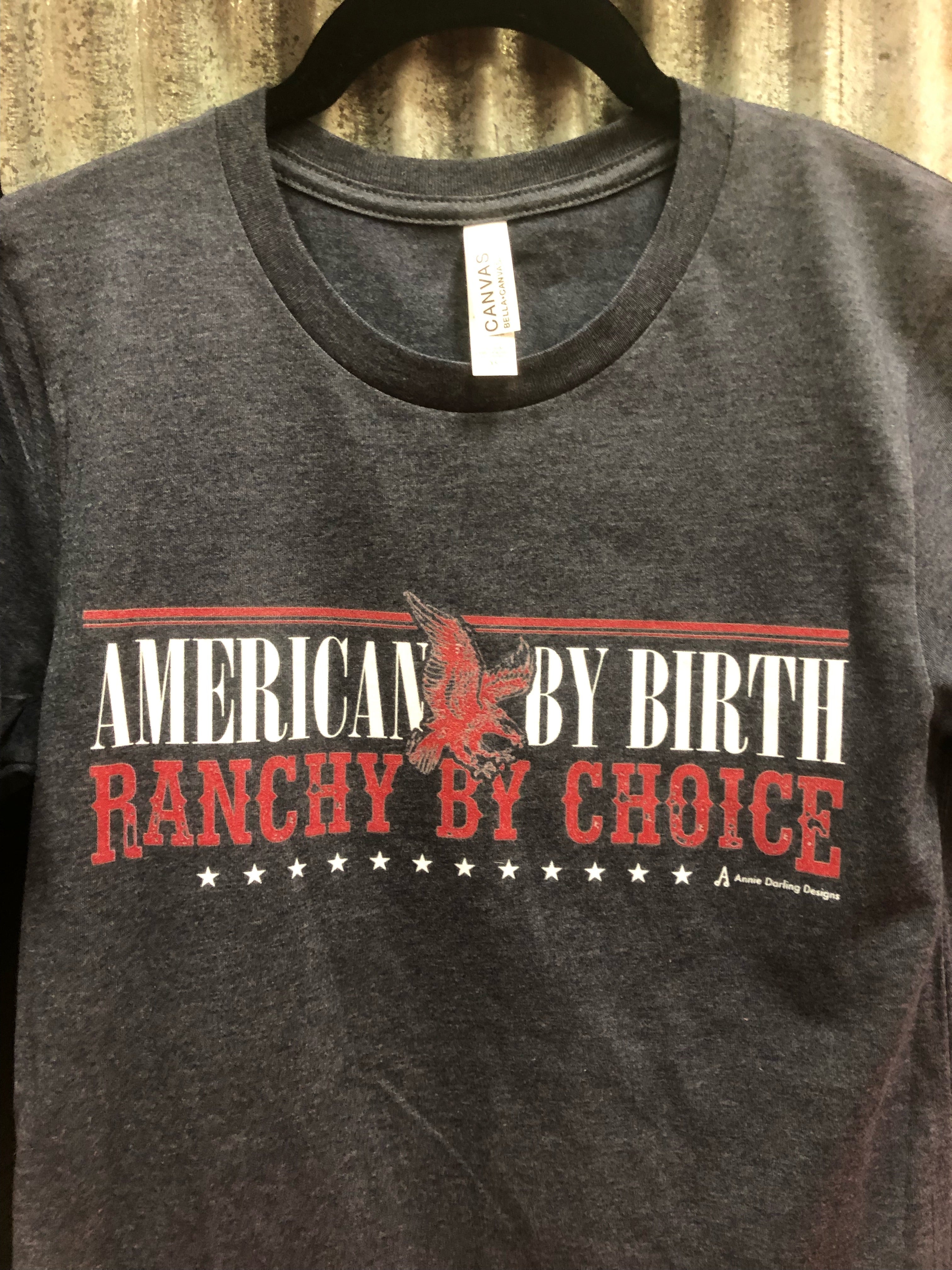 American By Birth - Ranchy By Choice